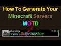 How To Generate, Format And, Add Color To Your Minecraft Servers Message Of The Day (MOTD)