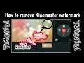 How to remove Kinemaster Watermark | Sakura School Simulator | Tutorial