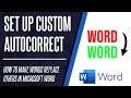 How to Replace Text Automatically (Custom Autocorrect) in Microsoft Word