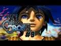 Let's Play - Chrono Cross Part 9 | Originally Streamed Live on 8/2/21