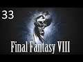 Let's Play Final Fantasy VIII:Requiem ( Blind / German ) part 33 - übers Karma TEIL 1