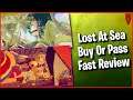 Lost At Sea Buy or Pass Fast Review || MumblesVideos Game Review