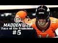 NFL Preseason! Madden 20 Face Of The Franchise (Part 5)