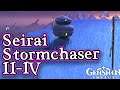 Seirai Stormchaser II - IV | World Quests and Puzzles |Genshin Impact