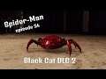 Spider-Man- episode 54 Black Cat DLC 2