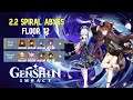 Spiral Abyss 2.2 Floor 12 | Genshin Impact