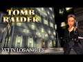 Tomb Raider : VCI in LA Walkthrough