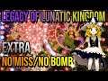 Touhou 15: LoLK - No Miss/Bomb Extra Stage [Marisa]
