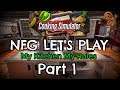 Cooking Simulator - NFG Kitchen - Part 1
