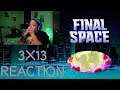 Final Space 3x13 REACTION [The Devil's Den]