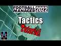 FM22 TUTORIAL: TACTICS! - A Beginner's Guide to Football Manager 2022 Tutorial