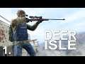 GETTING STARTED ON DEER ISLE - DAYZ SURVIVAL - EP.1
