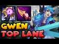 GWEN GAMEPLAY TOP LANE! OVERPOWER CHAMP CONFIRMED!! lol