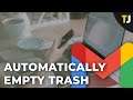 How to Automatically Empty the Trash in Gmail