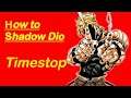 How to Shadow Dio jojo htft