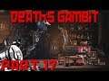 [Let's Play] Death's Gambit part 17 - Spooky Prison