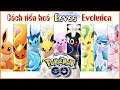 Mẹo tiến hoá ✨ Eevee ✨ theo ý muốn trong Pokémon Go 😎| Shiny Eevee Evolution | Cọp Ú VLOG