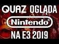 quaz ogląda E3 2019 #7: Nintendo