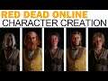 Red Dead Online - Full Character Creation (Male & Female, All Heritages, Whistles & More!)