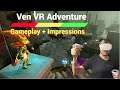 Ven VR Adventure Oculus Quest 2 Gameplay + Impressions - Platformer A La Astrobot?