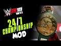 24/7 Championship Belt | Mod For WWE 2K19 Wii | 2019🔥