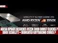 AGESA Update Resolves Ryzen 3000 Boost Clocks ? | Xbox Scarlett = Dedicated Raytracing Cores ?