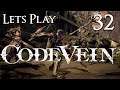 Code Vein - Let's Play Part 32: Crown of Sand