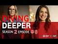 Diving Deeper (Season 2) - Ep2 Yook