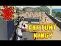 FACTORY KING OR WOT???🤔