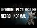Let's Play Diablo 2 - Necromancer NORMAL Difficulty Guided Playthrough