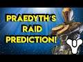 Destiny 2 Lore - Praedyth's Raid Prediction! | Myelin Games
