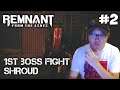 REMNANT FROM THE ASHES - Boss Fight Pertama Shroud - Part 2 Indonesia