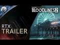 Vampire  The Masquerade   Bloodlines 2   (Gamescom RTX Trailer)