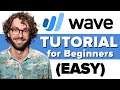 Wave Tutorial For Beginners   How To Use Wave For Newbies 2021