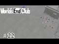 World's End Club #22 - MAIK