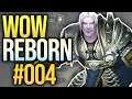WoW Reborn #004 - Arthas und Entstehung von Undercity | Let's Play | World of Warcraft 8.2 | Deutsch