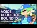 YOUR Voice Requests: Round 15! Inkopolis Future: Part 1 | Yume's Studio  🎤🏙