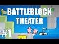 BattleBlock Theater - Ep1 - Säätöä kera Pamskun