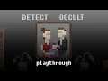 Detect Occult - Playthrough (mystery/horror side-scroller)