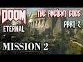 Doom Eternal: The Ancient Gods Part 2 | Mission 2 – Reclaimed Earth (PS4 Pro)