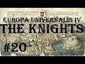 Europa Universalis 4 - Golden Century: The Knights #20