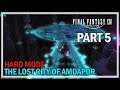 Final Fantasy 14 - Episode 5 - The Lost City of Amdapor Dungeons (L59 BLM)