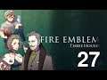 Fire Emblem Three Houses (Episode 27, Oil and Water)