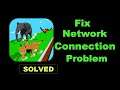 Fix Animal Transform App Network Connection Error Android - Animal Transform App Internet Connection