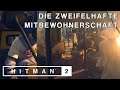 Hitman 2 - Die zweifelhafte Mitbewohnerschaft (Deutsch/German/OmU) - Let's Play