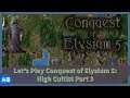 Let's Play Conquest of Elysium 5: High Cultist Part 3