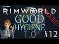 Let's Play RimWorld Modded - Good Hygiene - Ep. 12 - Tik's Revival!