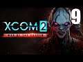 Let's Play XCOM 2: War of the Chosen - Part 9 - LEGEND + IRON MAN - PC Gameplay