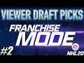 NHL 20 Franchise Mode - VIEWER DRAFT PICKS #2