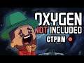 Oxygen Not Included | ЖЕКА ДРОЖА